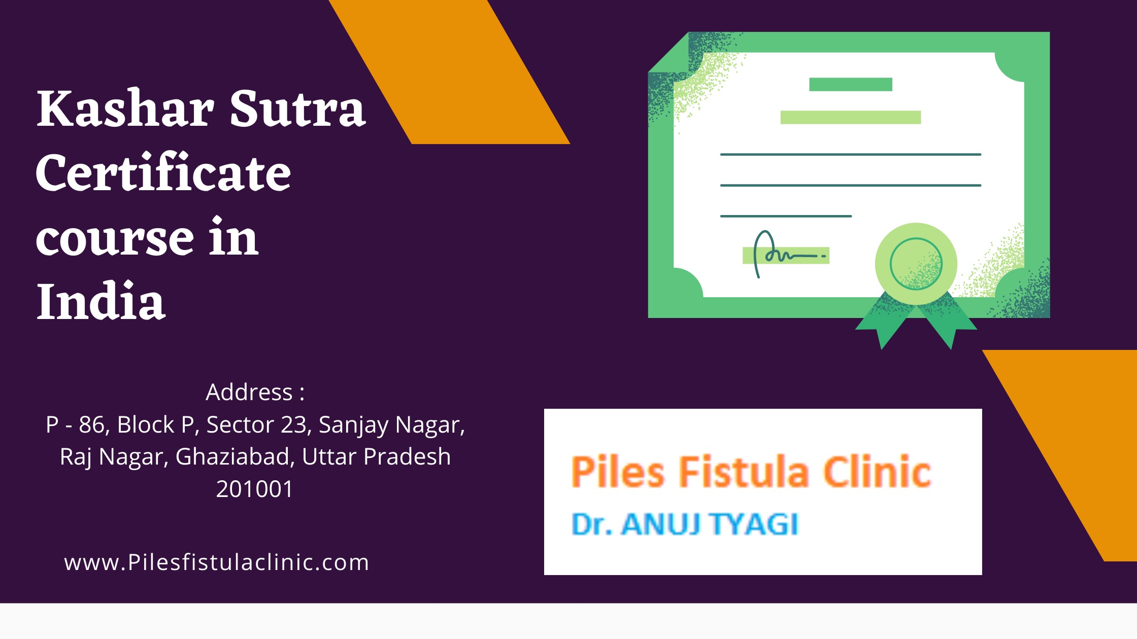 Kshar Sutra: A Certificate Course in India by Dr. Anuj Tyagi
